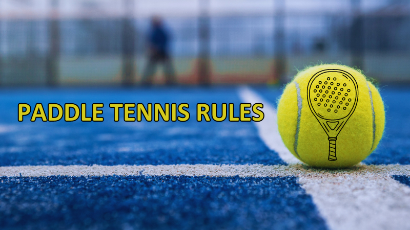 Paddle Tennis Rules